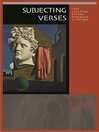 Subjecting Verses (eBook): Latin Love Elegy and the Emergence of the Real
